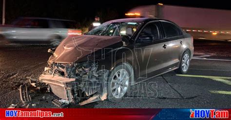 Hoy Tamaulipas Accidentes En Tamaulipas Dos Lesionados Deja Choque