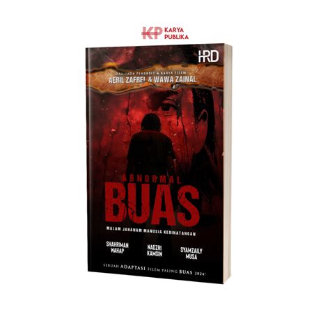 Novel Adaptasi Filem ABNORMAL BUAS HRD Shariman Wahap Nadzri