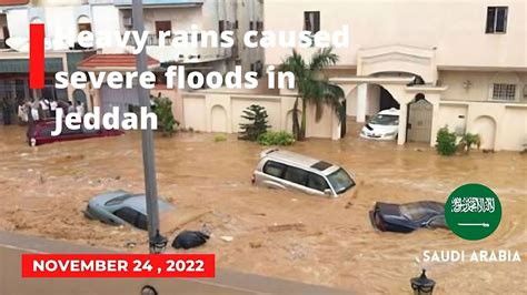 Saudiarabia Heavy Rains Caused Severe Floods In Jeddah Saudi Arabia