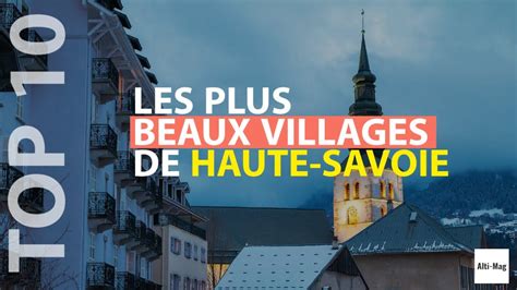 TOP 10 Des Plus Beaux Villages De Haute Savoie YouTube