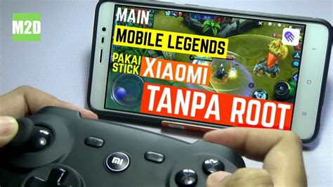 Cara Main Mobile Legends Dengan Stick Bluetooth Xiaomi TANPA Root