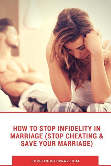 How To Stop Infidelity In Marriage Stop Cheating And Save Marriage