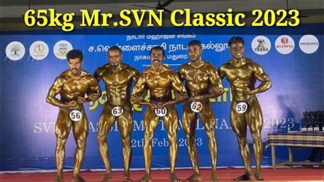 65kg Category Mr SVN Classic 2023 Aka Mr Tamilnadu 2023 At Madurai