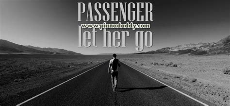 Let Her Go Piano Notes Passenger