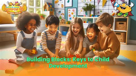 Building Blocks Essential For Child Development