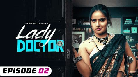 Lady Doctor S E Hindi Hot Web Series Primeshots