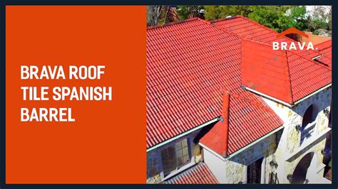 Brava Roof Tile Synthetic Spanish Barrel Roof Tile Color Aged