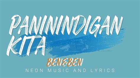 Ben Ben Paninindigan Kita LYRICS YouTube