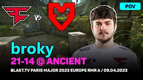 Csgo Pov Faze Broky Vs Mouz Ancient Blast Tv Paris Major