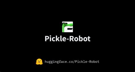 Pickle Robot Pickle Robot