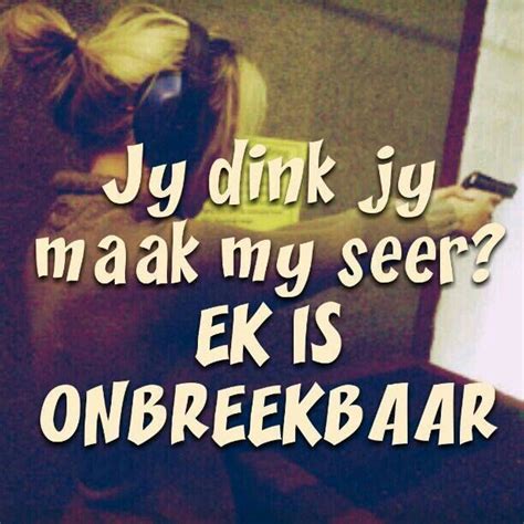 Afrikaans Afrikaans Quotes Afrikaanse Quotes Afrikaans