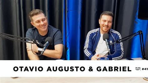 Ot Vio Augusto E Gabriel Dupla Sertaneja De Un Tudo Podcast Youtube