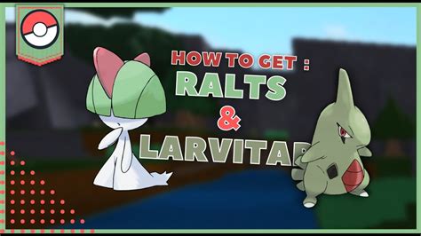 How To Get Ralts And Larvitar In Pokemon Brick Bronze Youtube