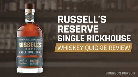 Whiskey Quickie Russell’s Reserve Single Rickhouse Review Bourbon Pursuit