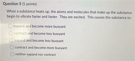 Solved When a substance heats up, the atoms and molecules | Chegg.com