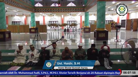 Pelaksanaan Sholat Isya Sholat Sunnah Tarwih Malam Ke 13 Ramadhan