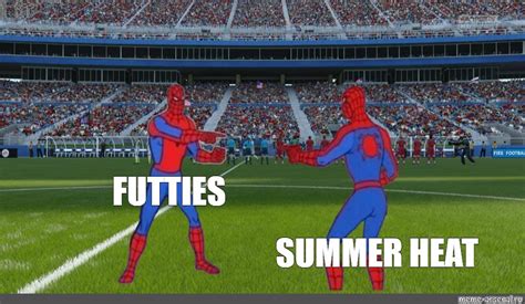 Meme Futties Summer Heat All Templates Meme Arsenal