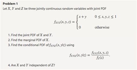 Solved Let X Y And Z Be Three Jointly Continuous Random