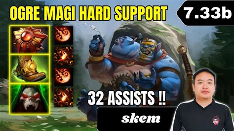 Patch B Skem Ogre Magi Hard Support Gameplay Dota Full Match