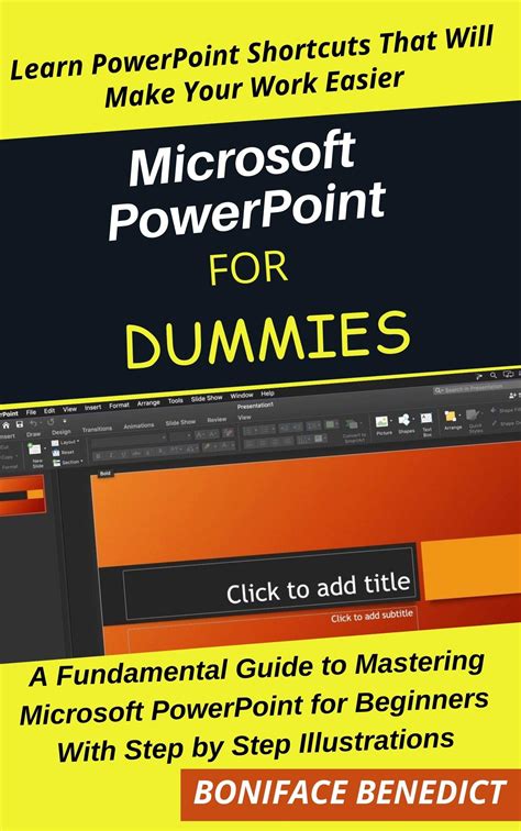 Microsoft Powerpoint For Dummies A Fundamental Guide To Mastering