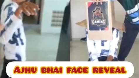 Finally Ajhu Bhai Face Revealed Finally ️ Free Fire Youtube