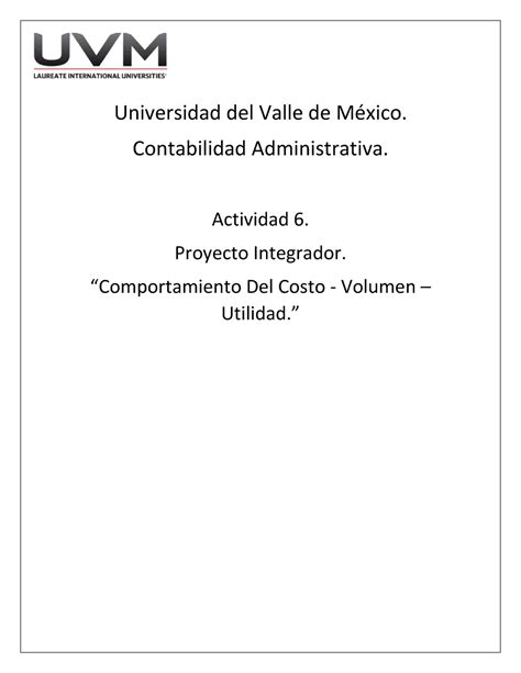 Proyecto Integrador Ejercicios Contabilidad Administrativa Uvm