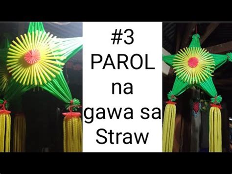 Parol Na Gawa Sa Straw Easy Craft Lantern Making Parol Making