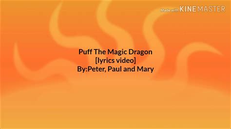 Puff The Magic Dragon Lyrics Video By Peter Paul And Mary Youtube