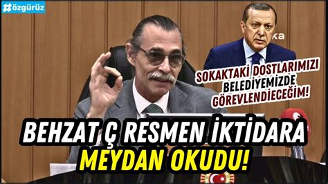 Behzat Ç resmen iktidara meydan okudu Erdoğan küplere binecek YouTube