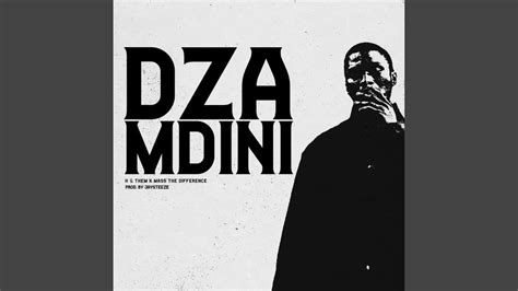 DZA MDINI Feat Mass The Difference YouTube