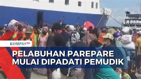 Para Pemudik Mulai Padati Pelabuhan Parepare Di Hari Ketiga Ramadan