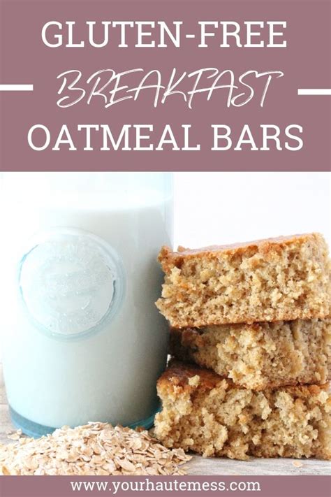 Gluten Free Oatmeal Breakfast Bars Your Haute Mess