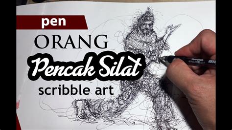 Cara Mudah Menggambar Orang Pencak Silat Dengan Teknik Scribble Art