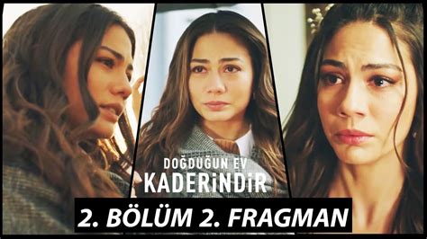 Doğduğun Ev Kaderindir 2 Bölüm 2 Fragmanı