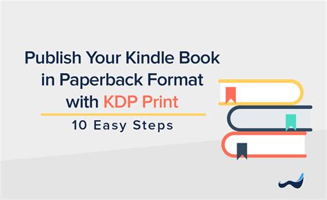 How To Publish Your Kindle Book As A Paperback With Kdp Print In 10