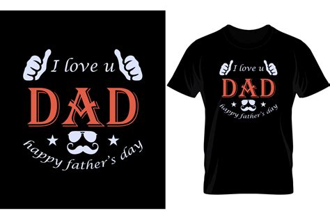 I Love You Dad Happy Father S Day Gráfico Por Print T Shirt · Creative Fabrica