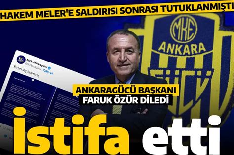 Son dakika Ankaragücü Başkanı Faruk Koca istifa etti TRHaber