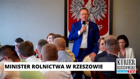 Minister Rolnictwa I Rozwoju Wsi Robert Telus Z Wizyt W Rzeszowie