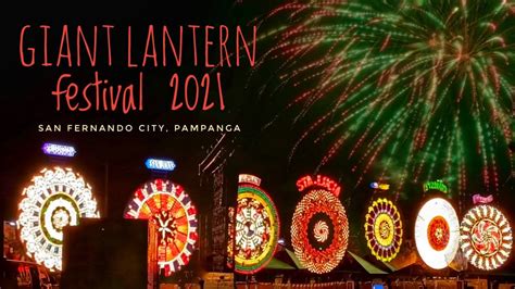 Giant Lantern Festival 2021 in San Fernando City, Pampanga! (Ligligan Parul and Fireworks ...