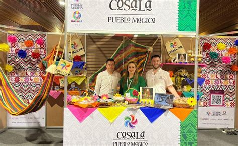 Cosal Sinaloa Presente En Tianguis De Pueblos M Gicos Oaxaca