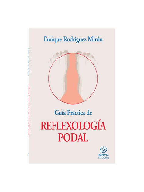 Guía Práctica De Reflexología Podal Cadabra And Books