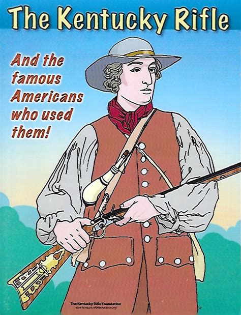 The Kentucky Rifle: and the famous Americans who used them! - Lebanon County Historical Society