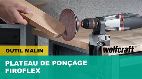 Un outil malin pour un ponçage confortable Plateau de ponçage