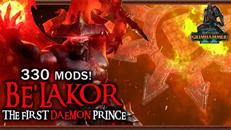 BE LAKOR FIRST DAEMON PRINCE SFO 2 GRIMHAMMER 330 Mods Total