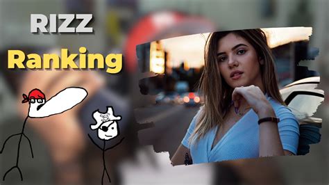 Ranking "RIZZ" types from worst to best