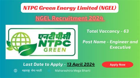 Ngel Recruitment 2024 Ntpc ग्रीन एनर्जी लिमिटेड मध्ये इंजिनियर आणि