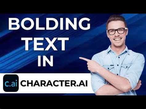 How To Make Bold Text On Character Ai Full Guide YouTube