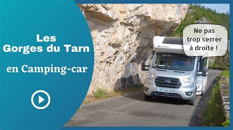 Les Gorges Du Tarn En Camping Car YouTube