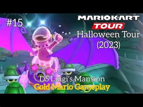 Mario Kart Tour Halloween Tour Ds Luigi S Mansion Gold