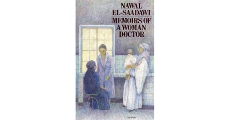 Memoirs Of A Woman Doctor By Nawal El Saadawi